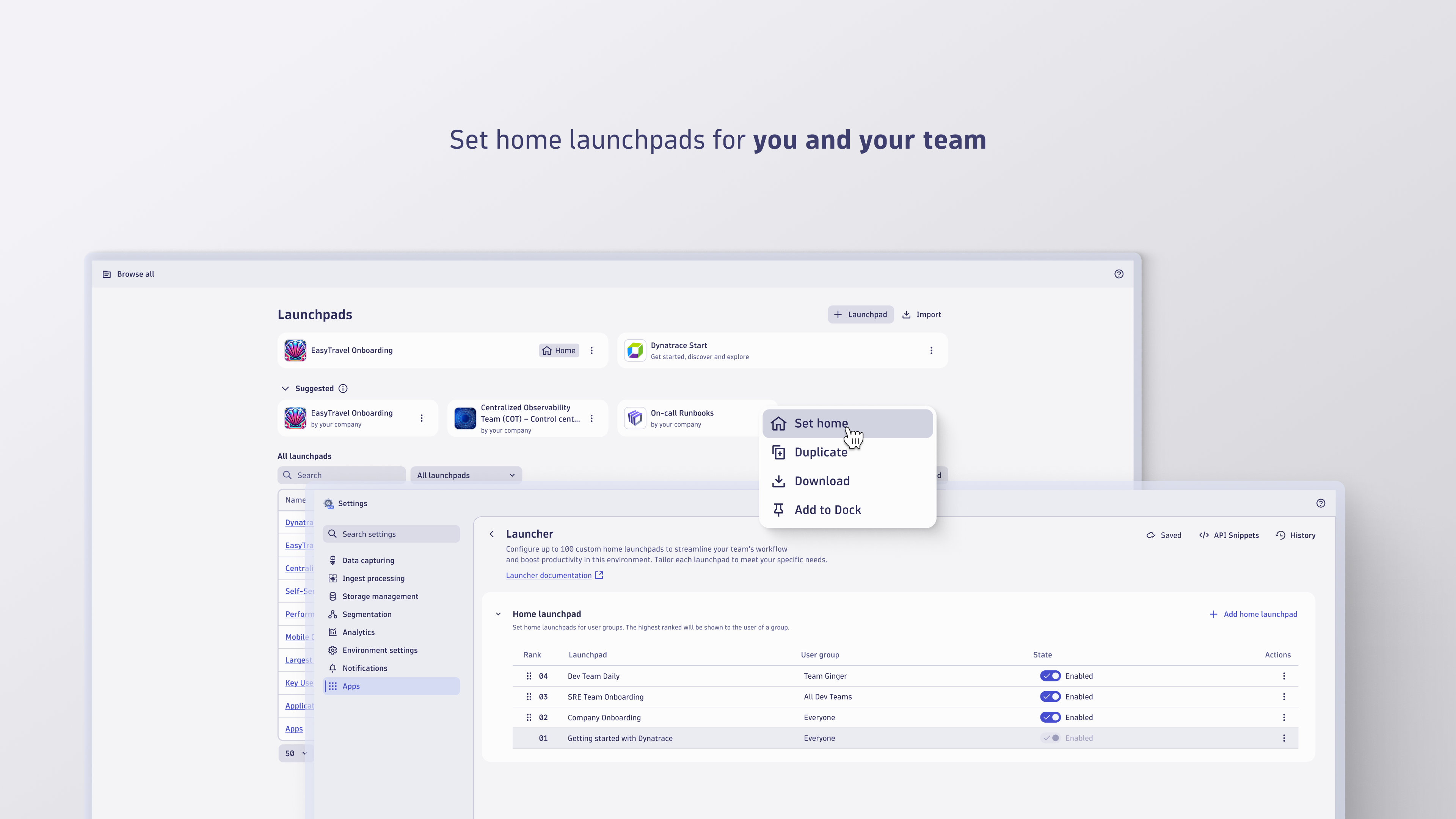 Set home launchpads for you and your team.