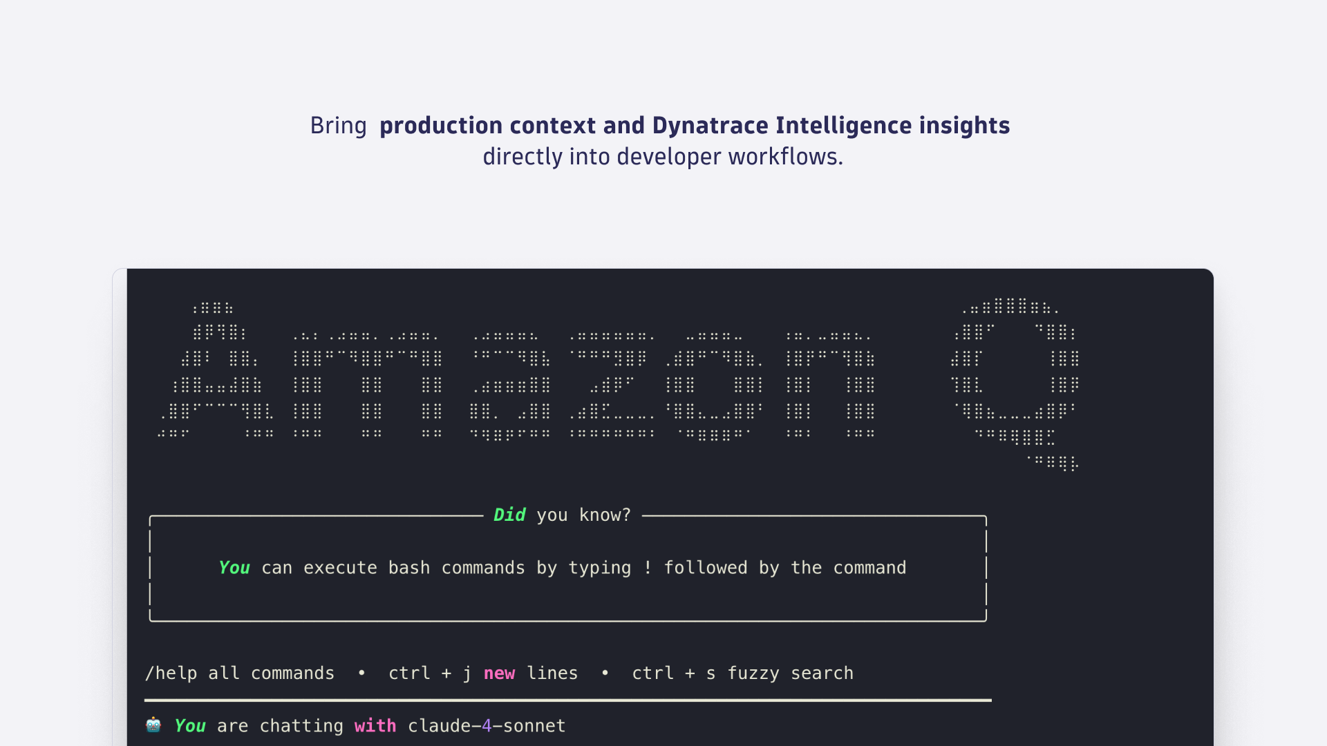 Bring production context and Dynatrace Intelligence insights directly into your developer workflows.