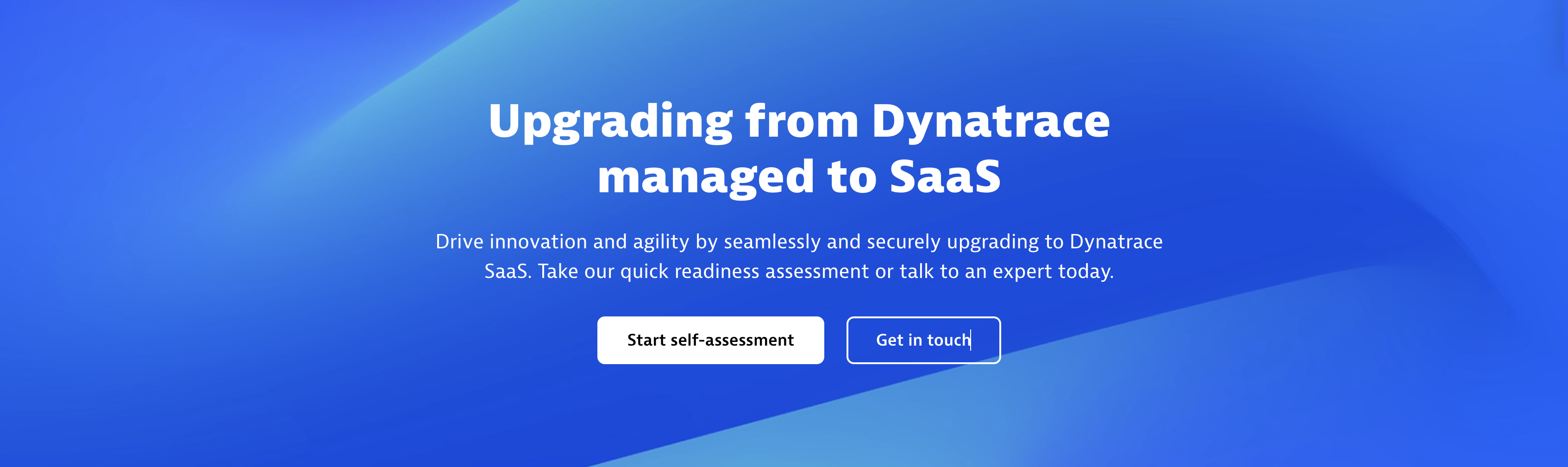 Upgrading from Dynatrace managed to SaaS