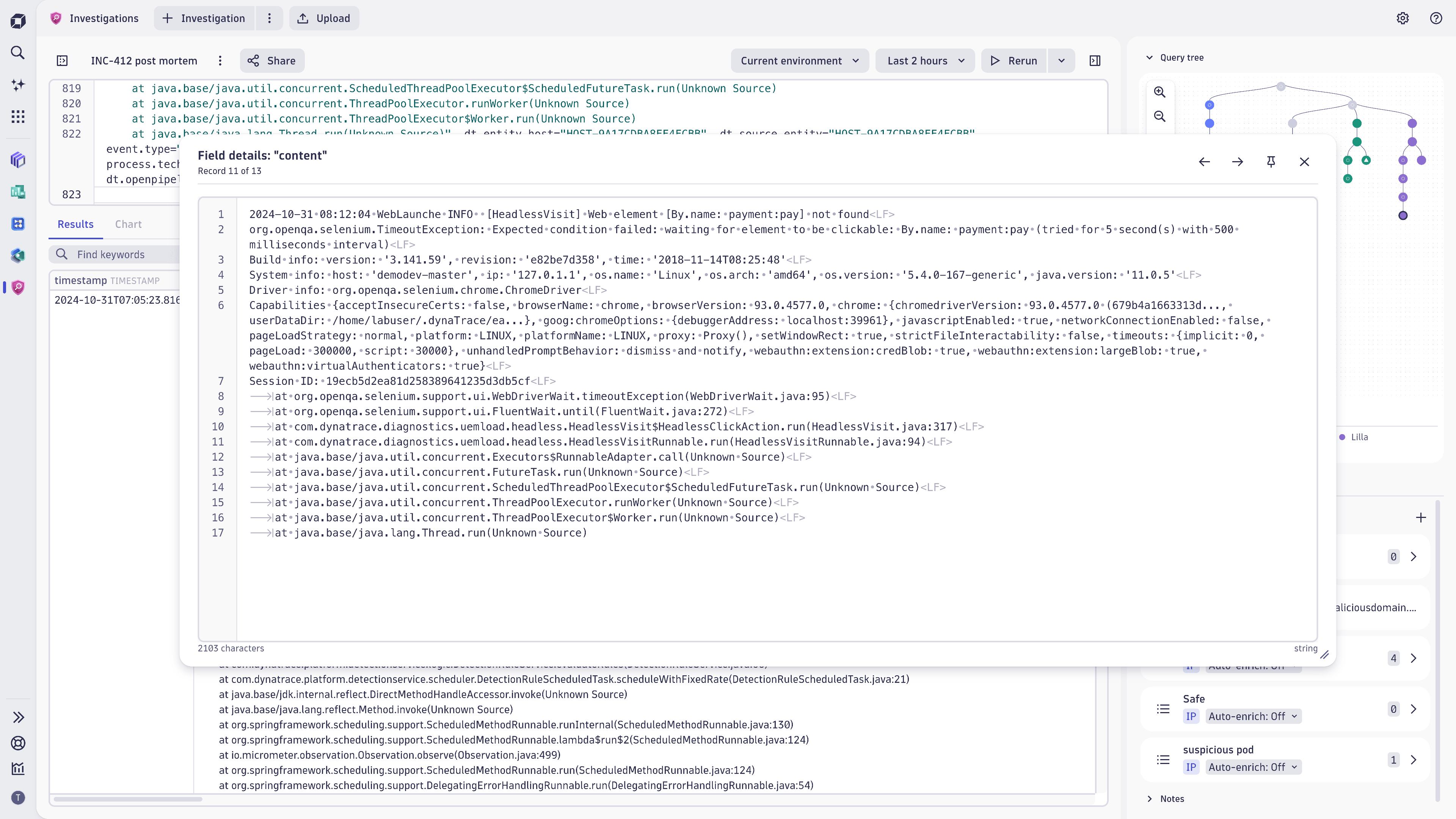 Investigations enables you to view your data in wrapped and multi-line modes. With Inspector view you can also visualize the non-printable characters.