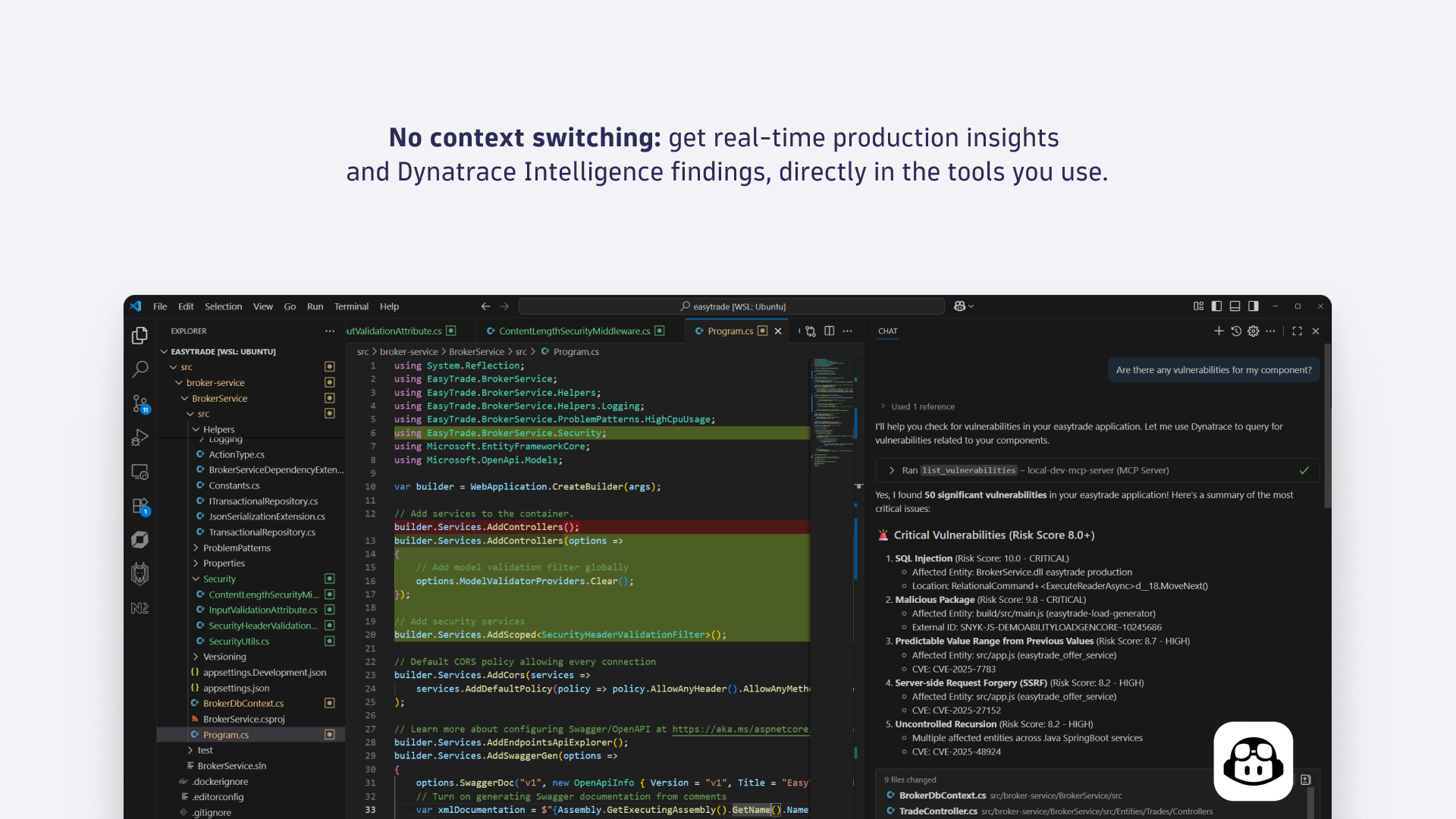 No context switching: get real-time production insights and Dynatrace Intelligence findings, directly in the tools you use.