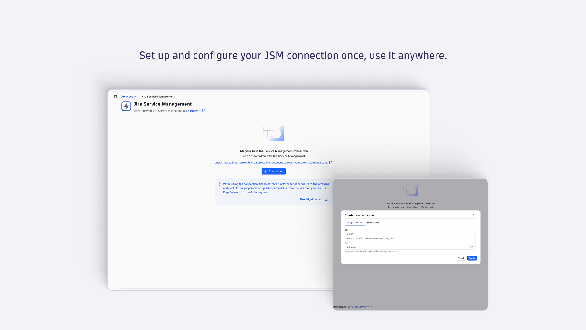Set up your JSM connection once, use it in any workflow.