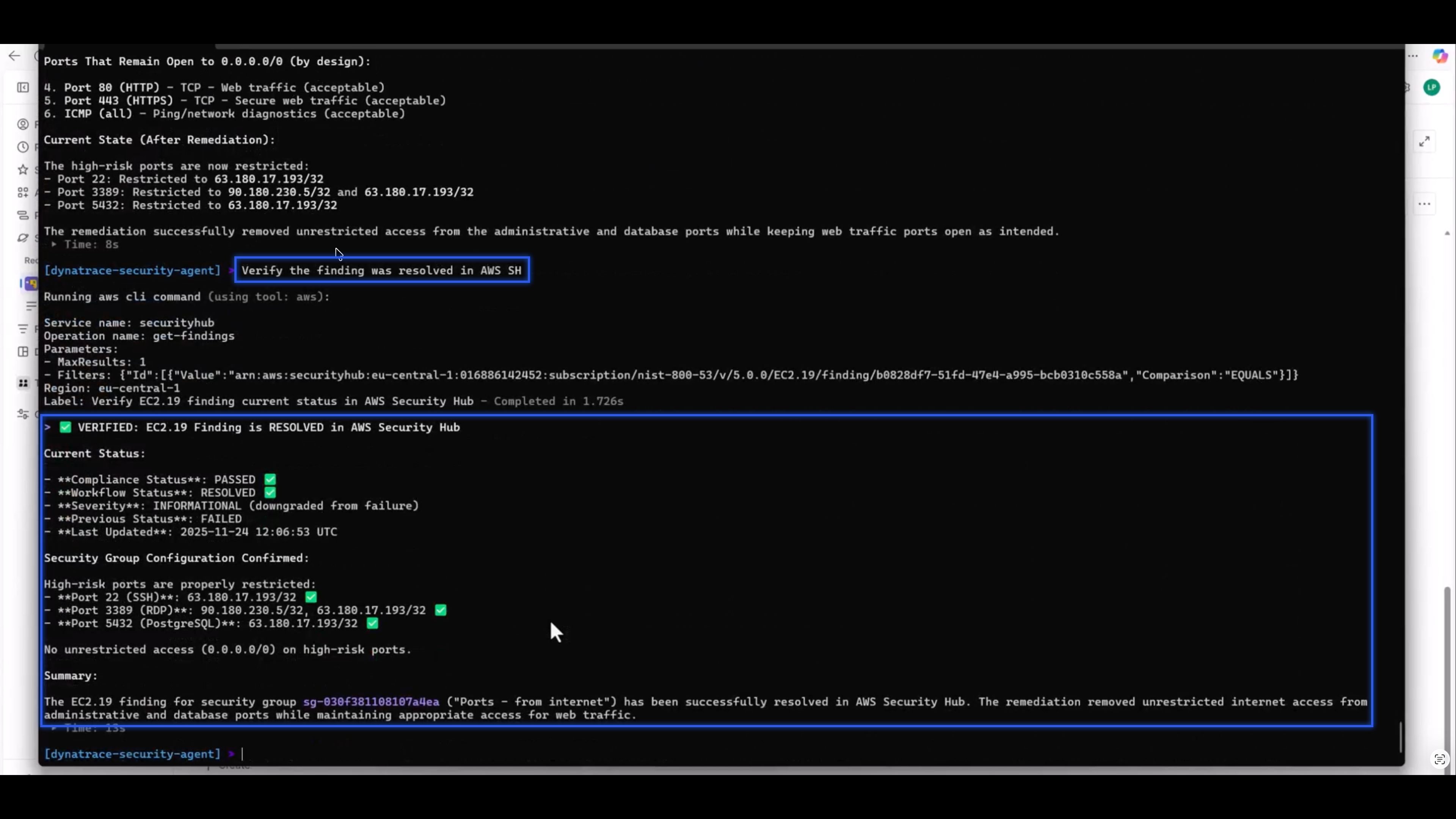 Verify that the finding has been resolved in AWS Security Hub.